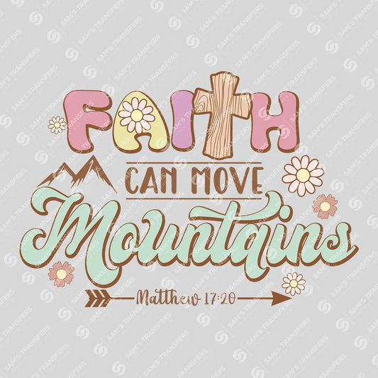 Apparel featuring a Faith Can Move Mountains Groovy-themed DTF transfer.