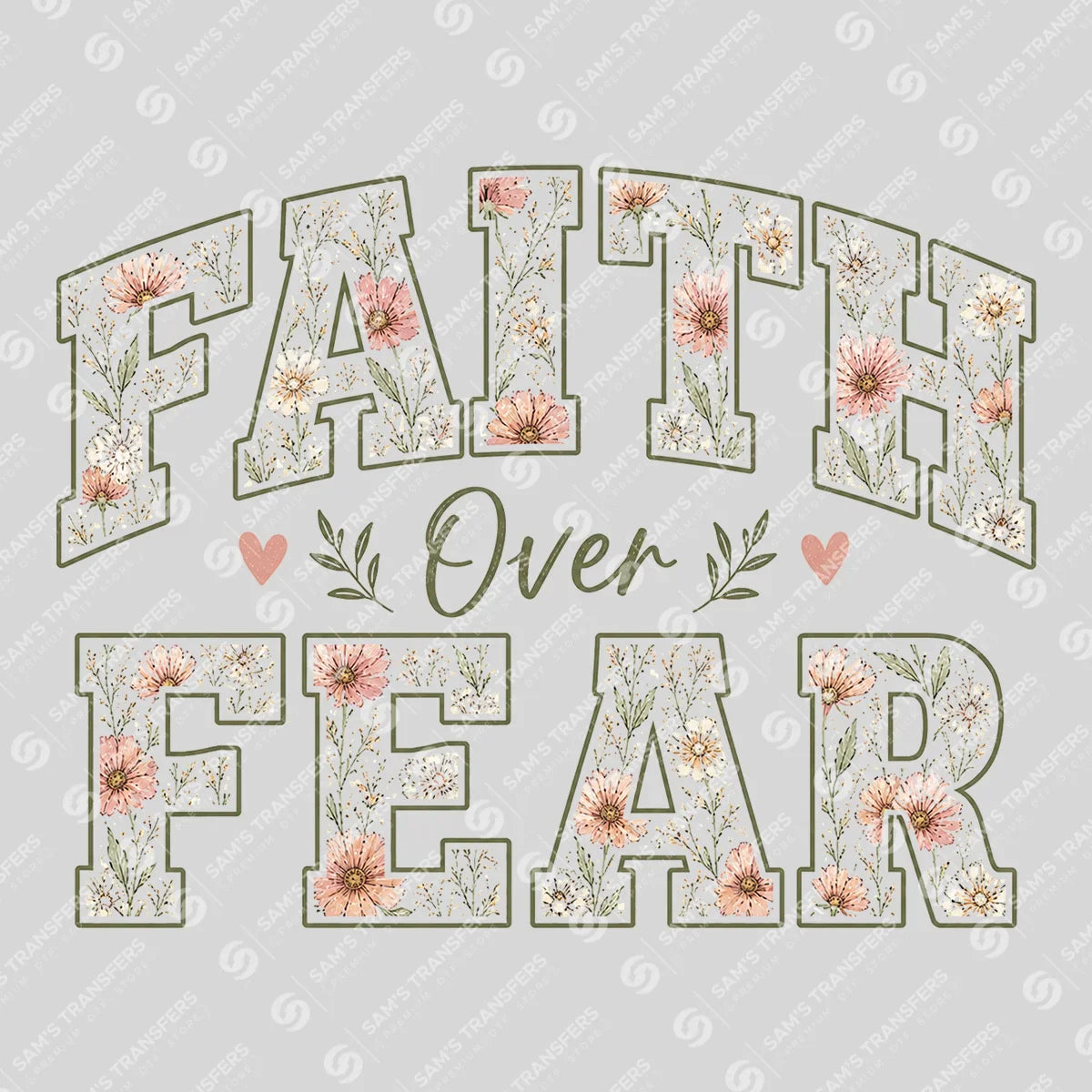 Apparel featuring a Faith Over Fear-themed DTF transfer.