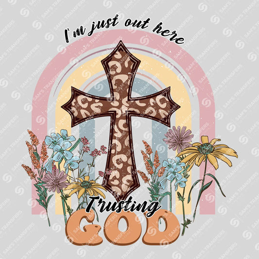 Apparel featuring a Im Just Out Here Trusting God Leopard-themed DTF transfer.