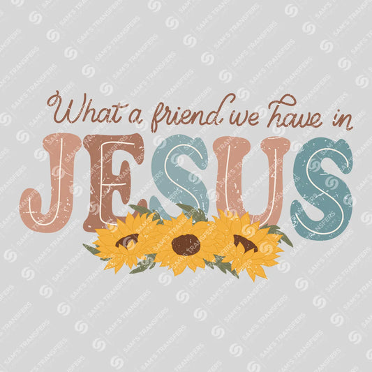 Apparel featuring a What a Friend We Have in Jesus-themed DTF transfer.