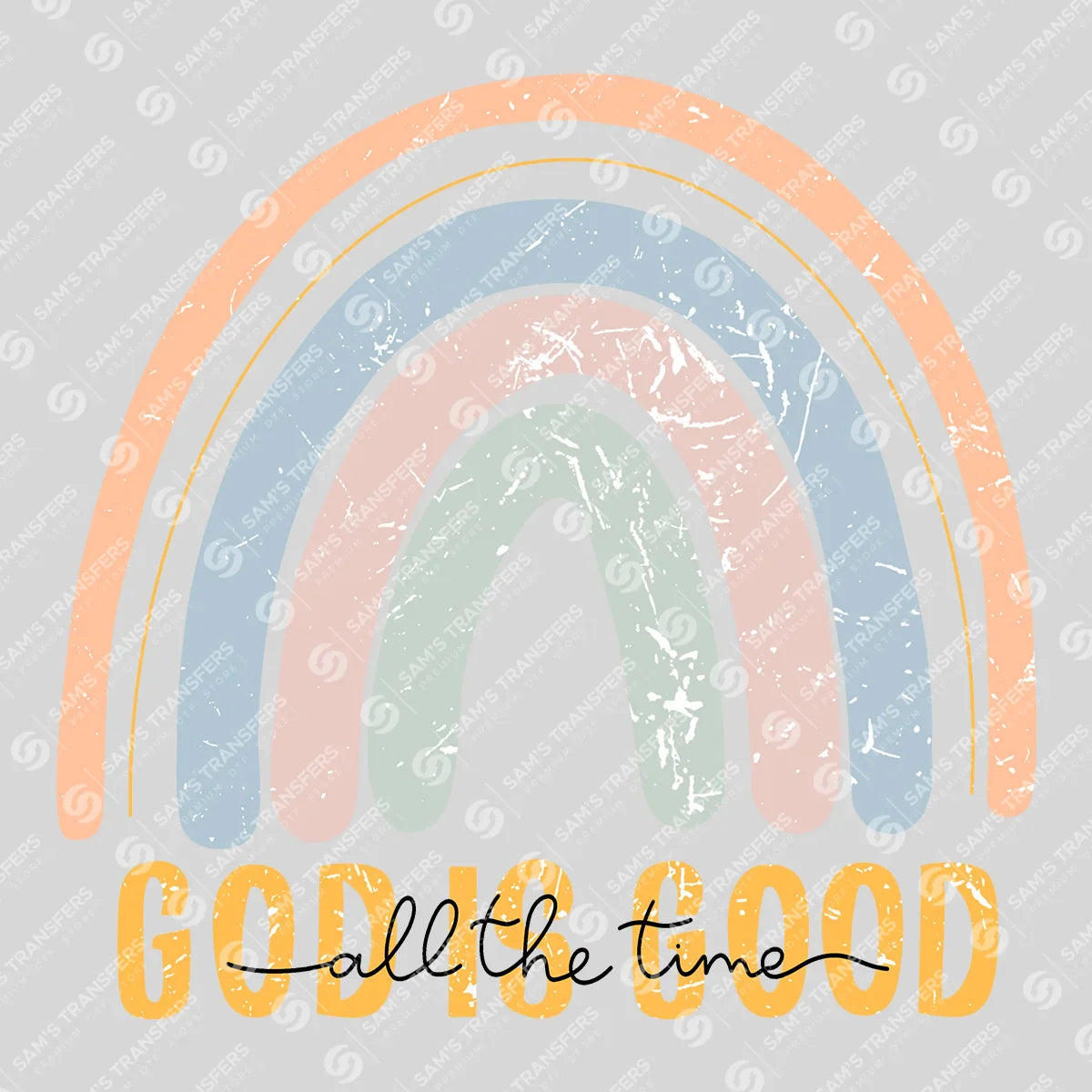 Apparel featuring a God Is Good All the Time Rainbow-themed DTF transfer.
