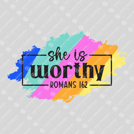 Apparel featuring a She Is Worthy-themed DTF transfer.