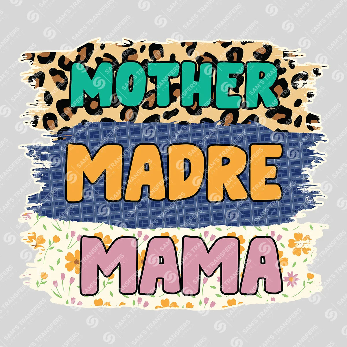 Apparel featuring a Mother Madre Mama-themed DTF transfer.