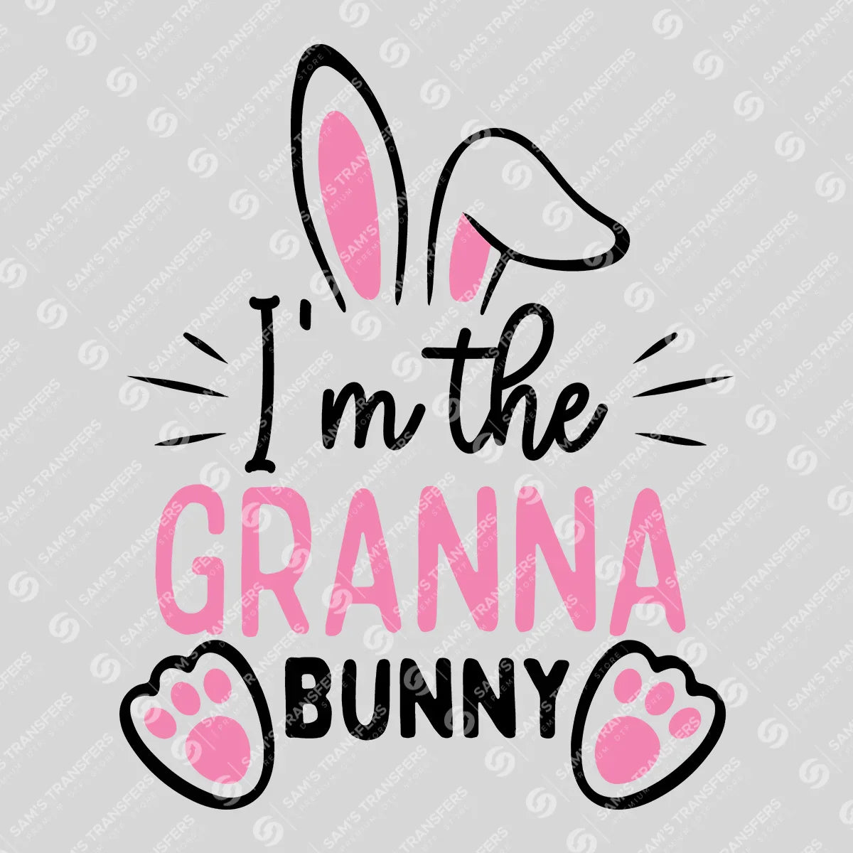 Apparel featuring a I'm the Granna Bunny-themed DTF transfer.