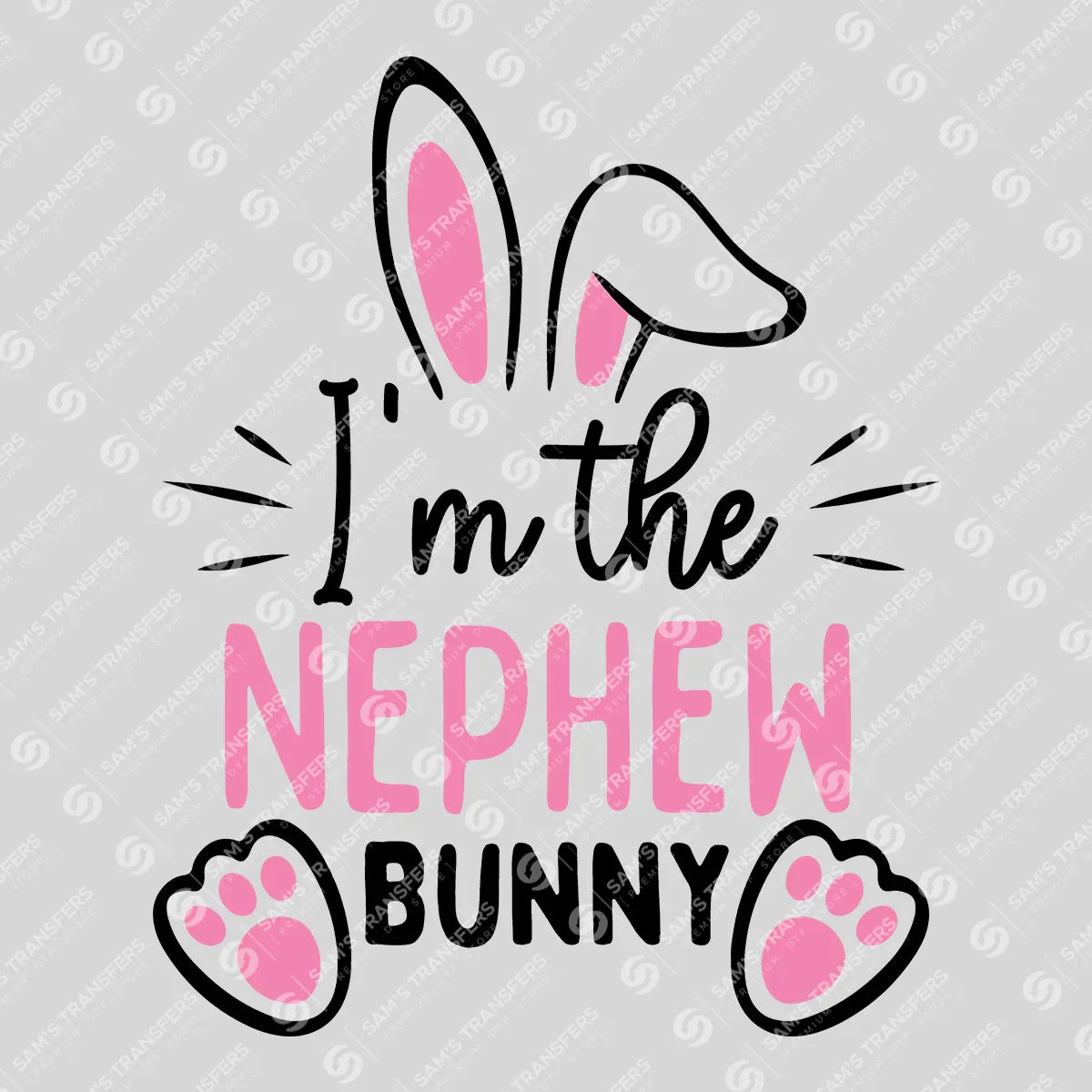 Apparel featuring a I'm the Nephew Bunny-themed DTF transfer.