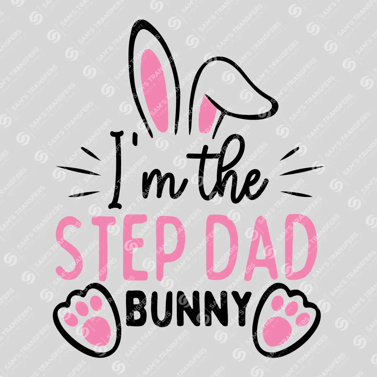 Apparel featuring a I'm the Step Dad Bunny-themed DTF transfer.
