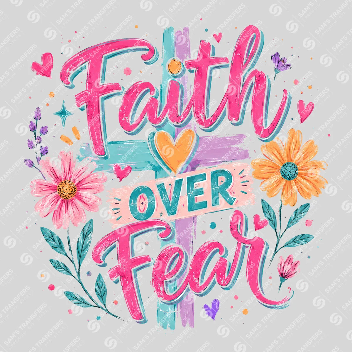 Apparel featuring a Faith Over Fear-themed DTF transfer.