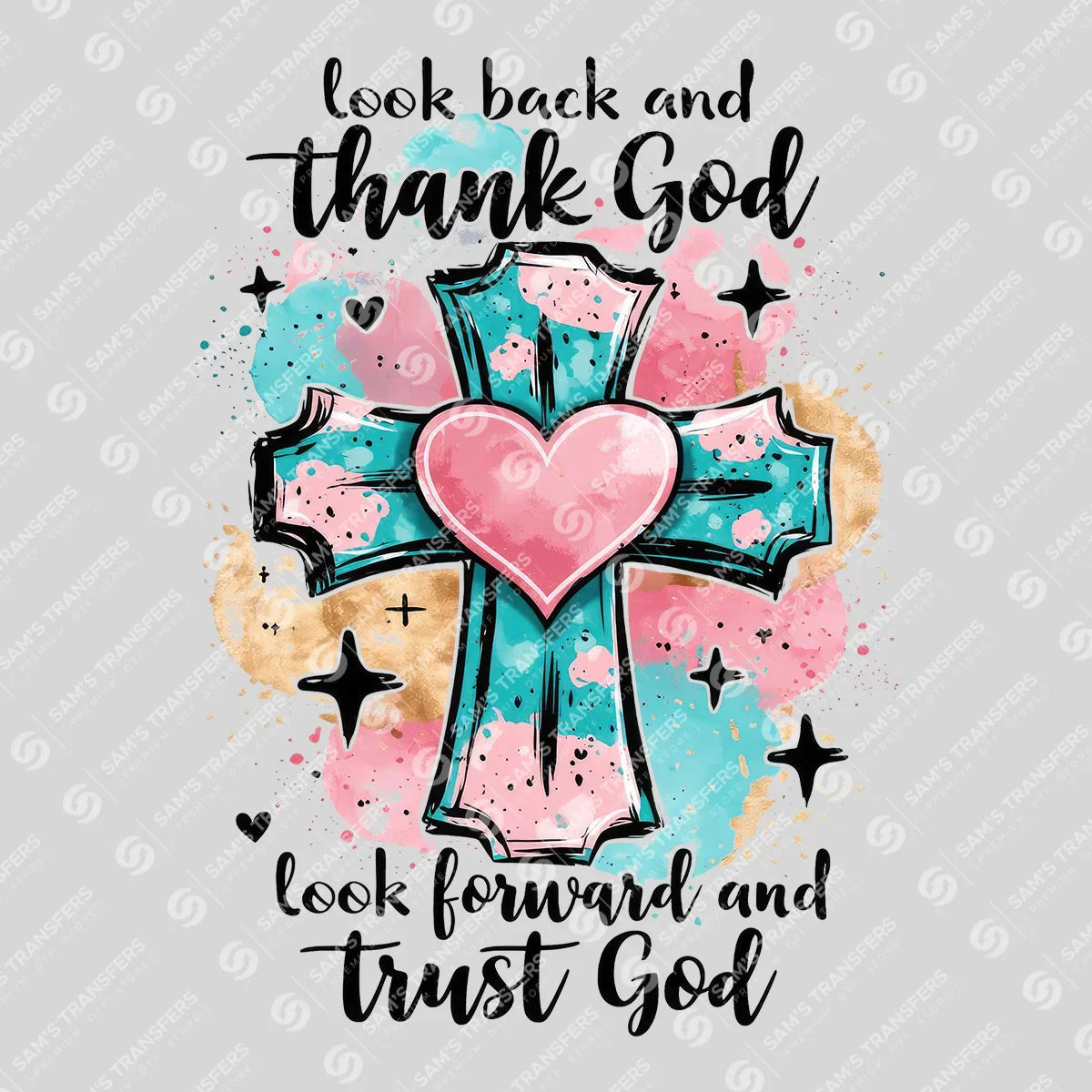 Apparel featuring a Thank God Trust God-themed DTF transfer.