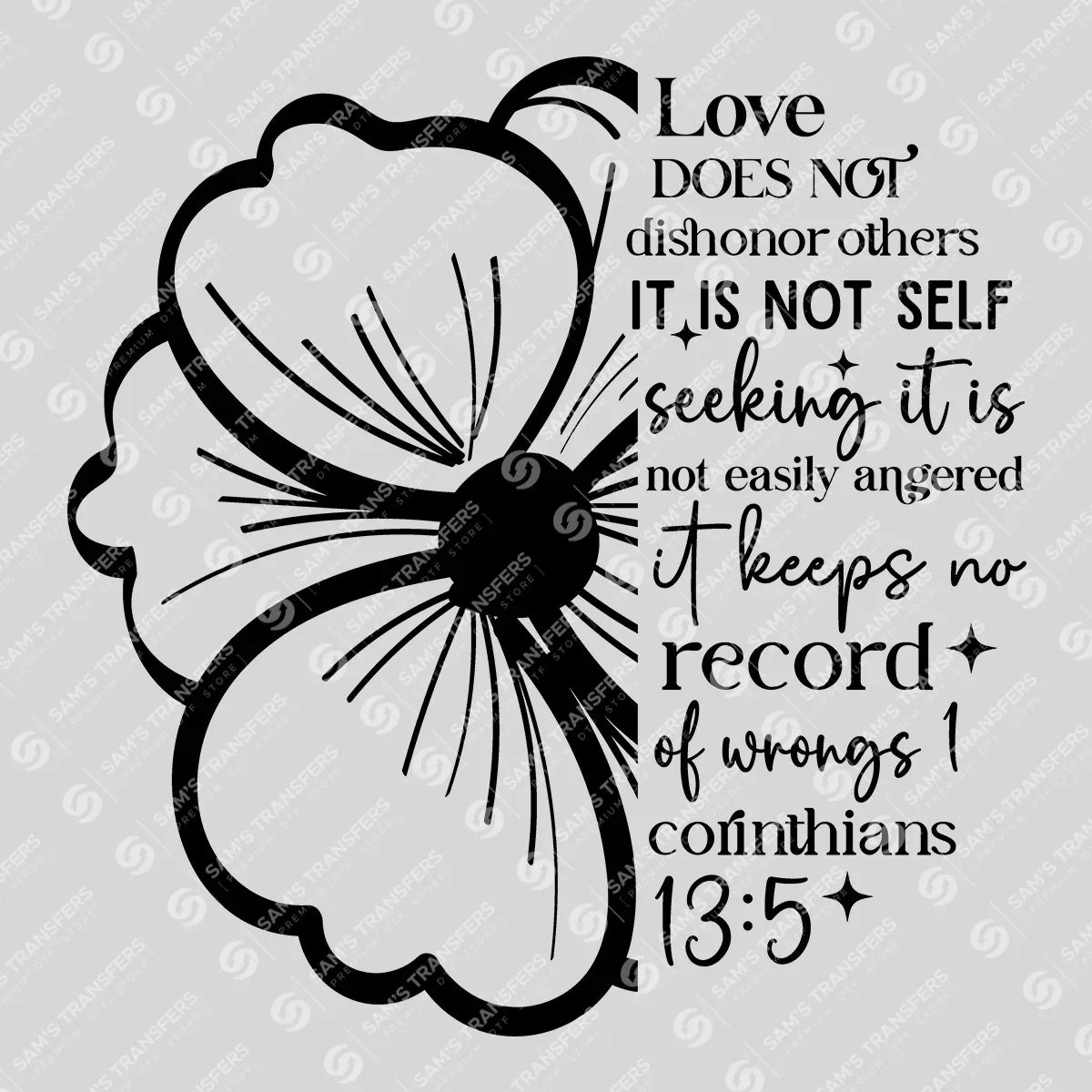 Apparel featuring a Love Keeps No Record of Wrongs-themed DTF transfer.