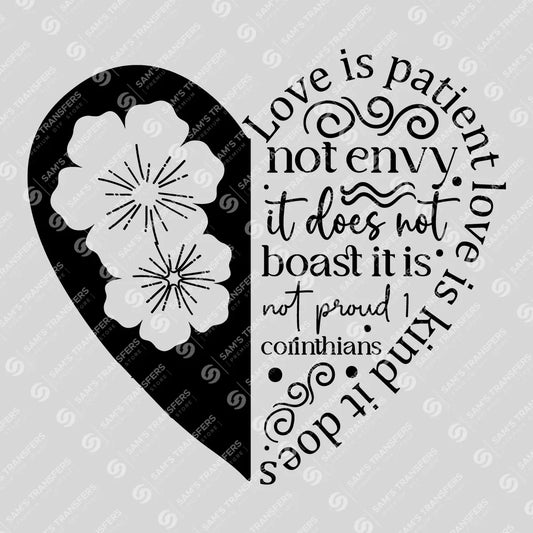 Apparel featuring a Love Is Patient Love Is Kind-themed DTF transfer.