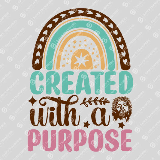 Apparel featuring a Created With a Purpose-themed DTF transfer.