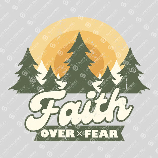 Apparel featuring a Faith Over Fear-themed DTF transfer.