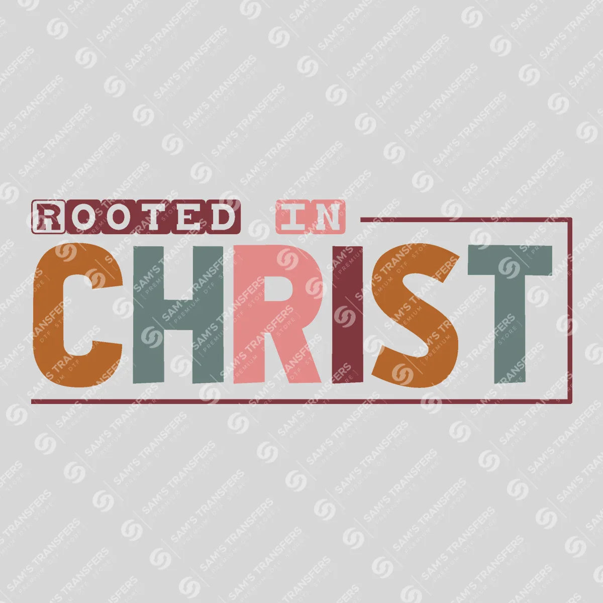 Apparel featuring a Rooted in Christ-themed DTF transfer.