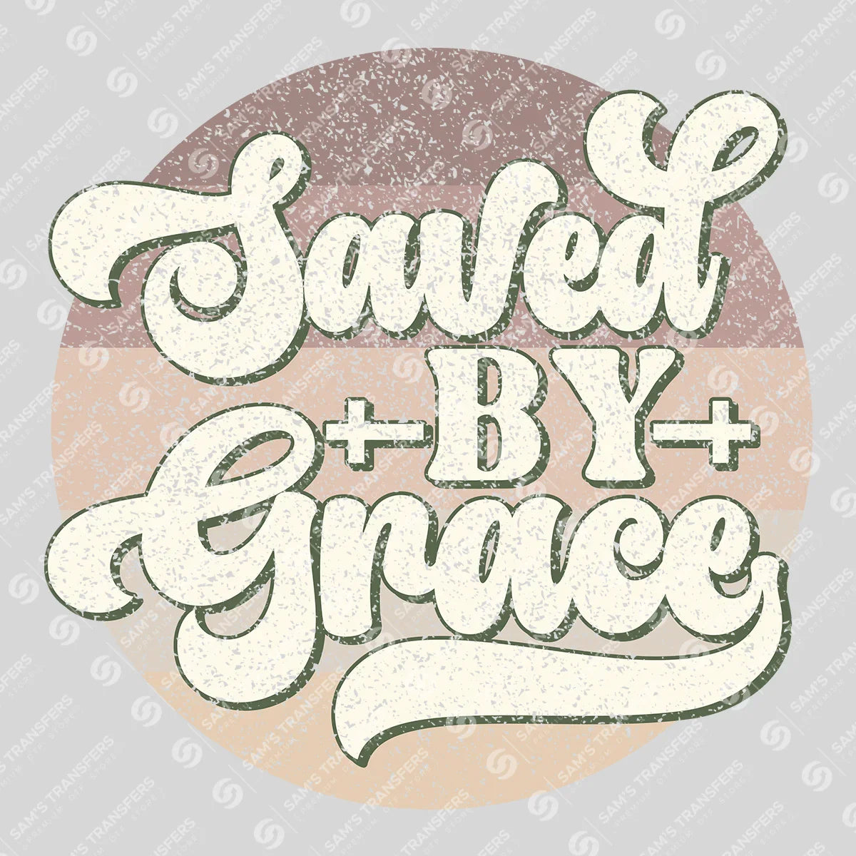 Apparel featuring a Saved by Grace-themed DTF transfer.