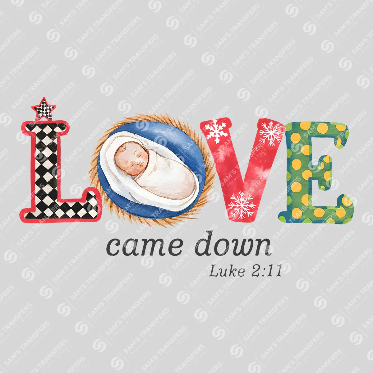 Apparel featuring a Love Came Down-themed DTF transfer.