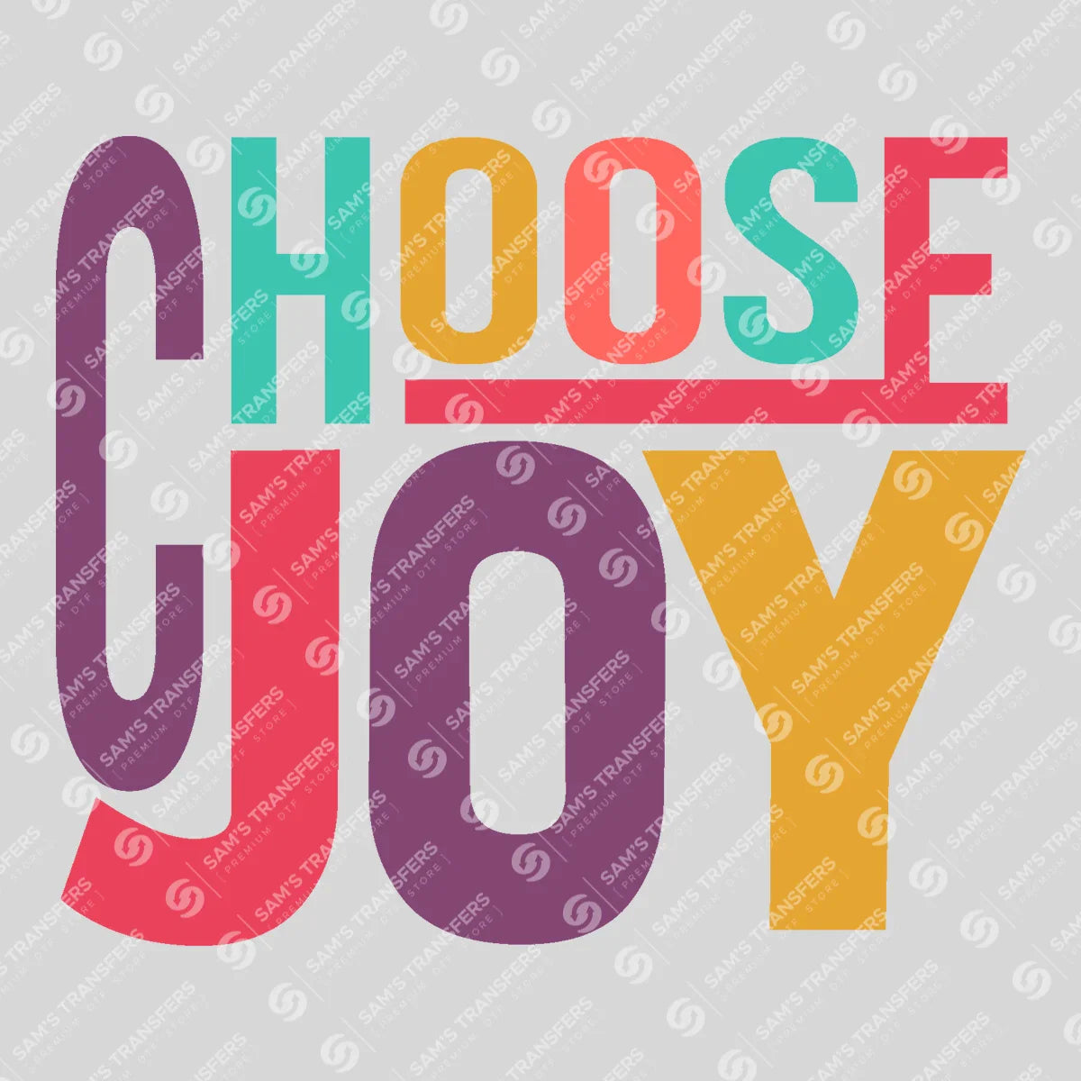 Apparel featuring a Choose Joy-themed DTF transfer.
