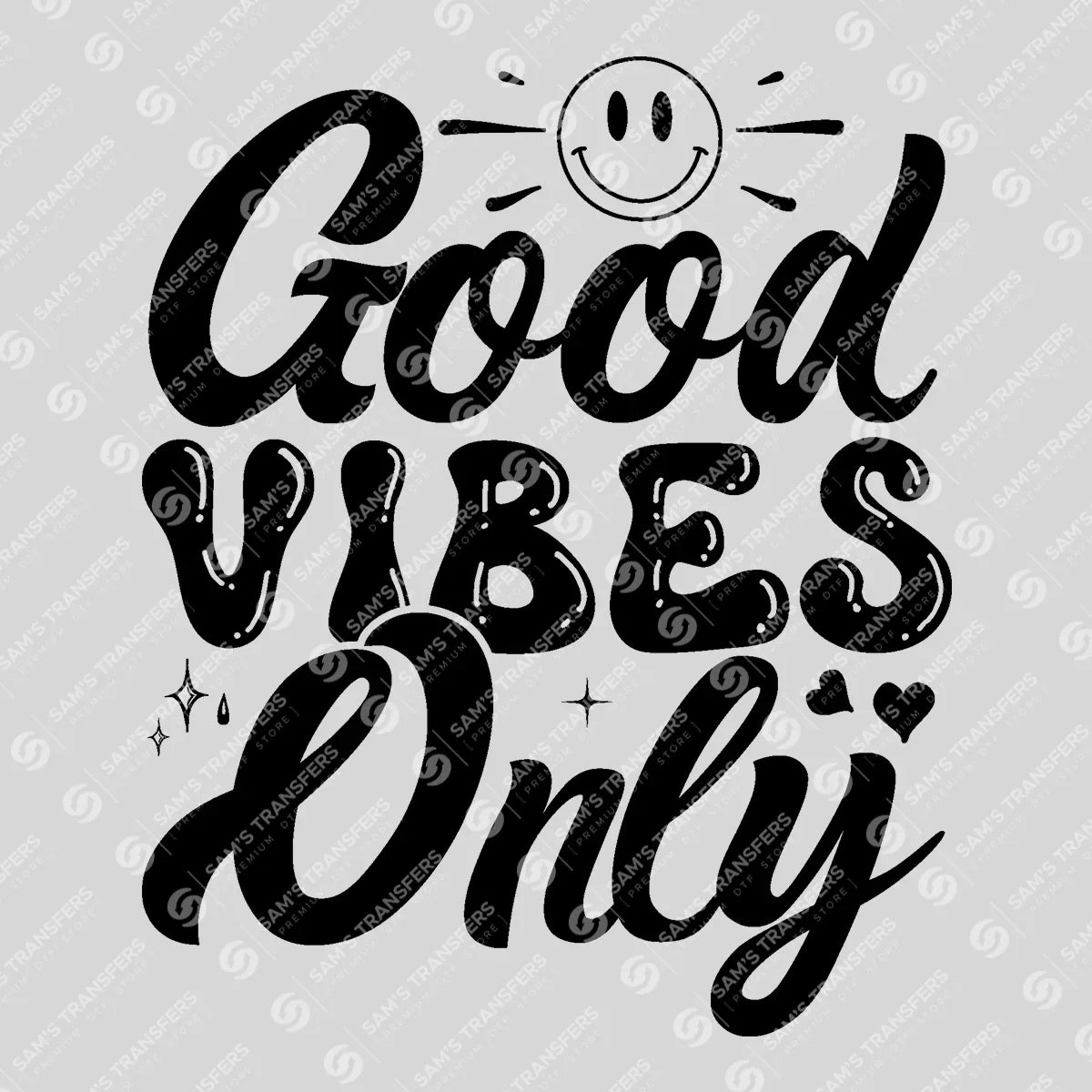 Apparel featuring a Good Vibes Only-themed DTF transfer.