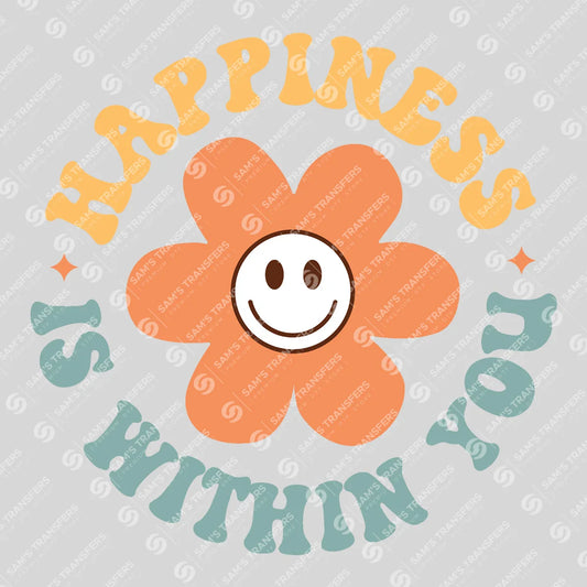 Apparel featuring a Happiness Is Within You-themed DTF transfer.