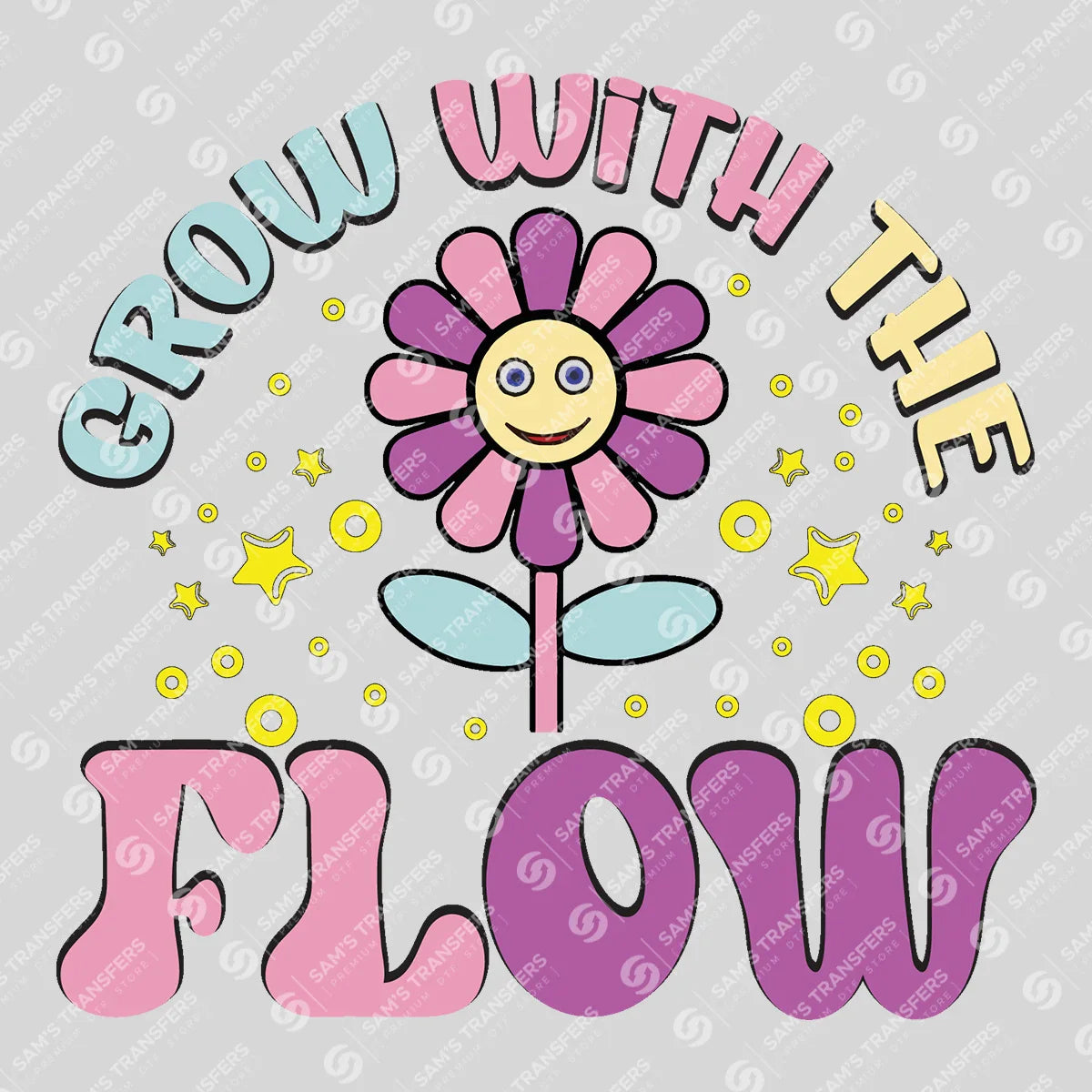 Apparel featuring a Grow with the Flow-themed DTF transfer.