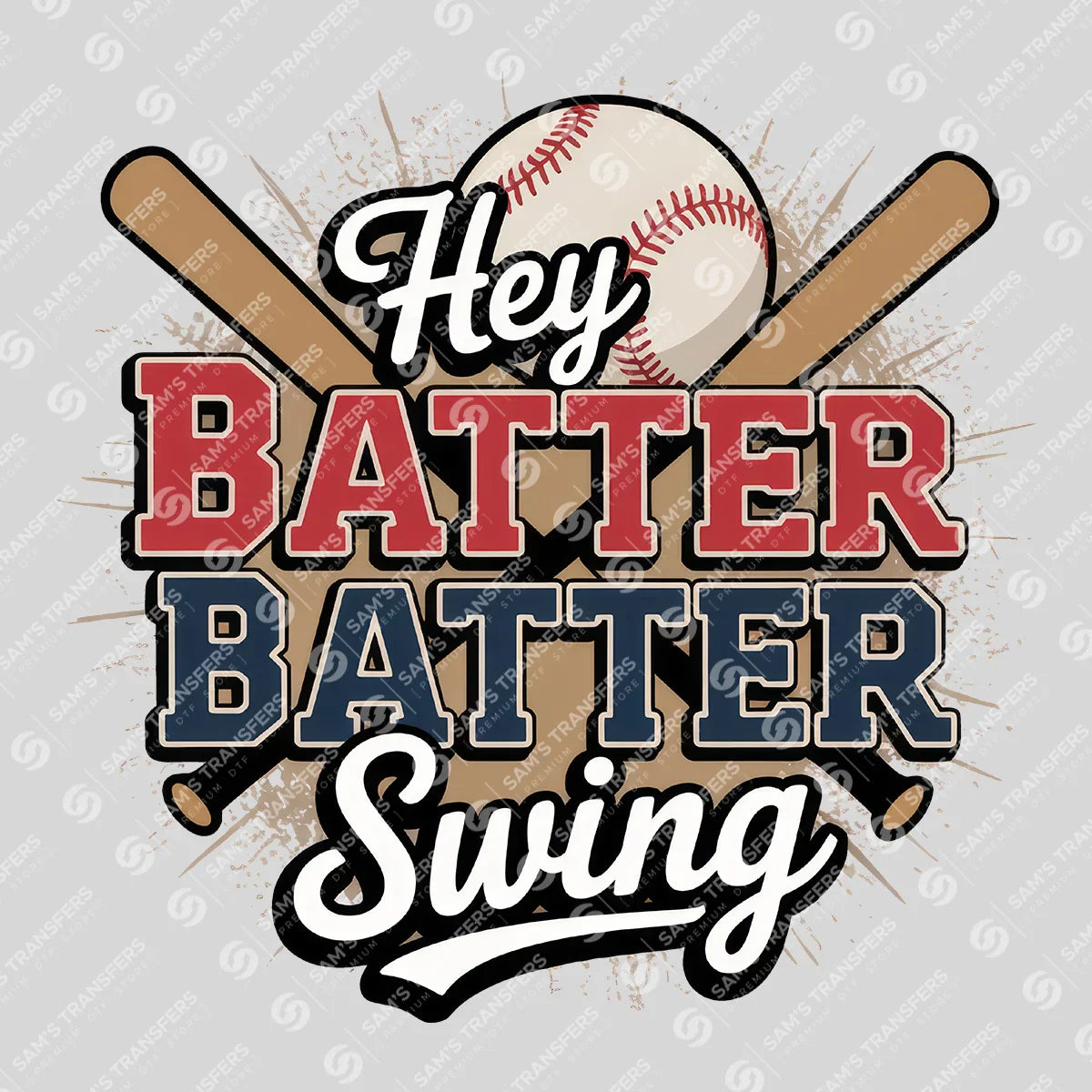 Apparel featuring a Hey Batter Batter Swing-themed DTF transfer.