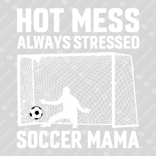 Apparel featuring a Hot Mess Soccer Mama-themed DTF transfer.