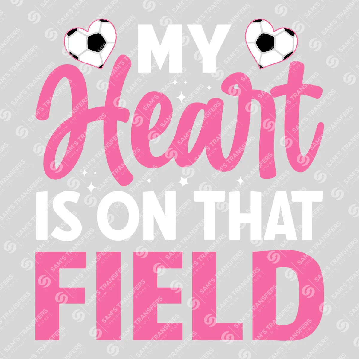 Apparel featuring a My Heart Is On That Field Pink-themed DTF transfer.