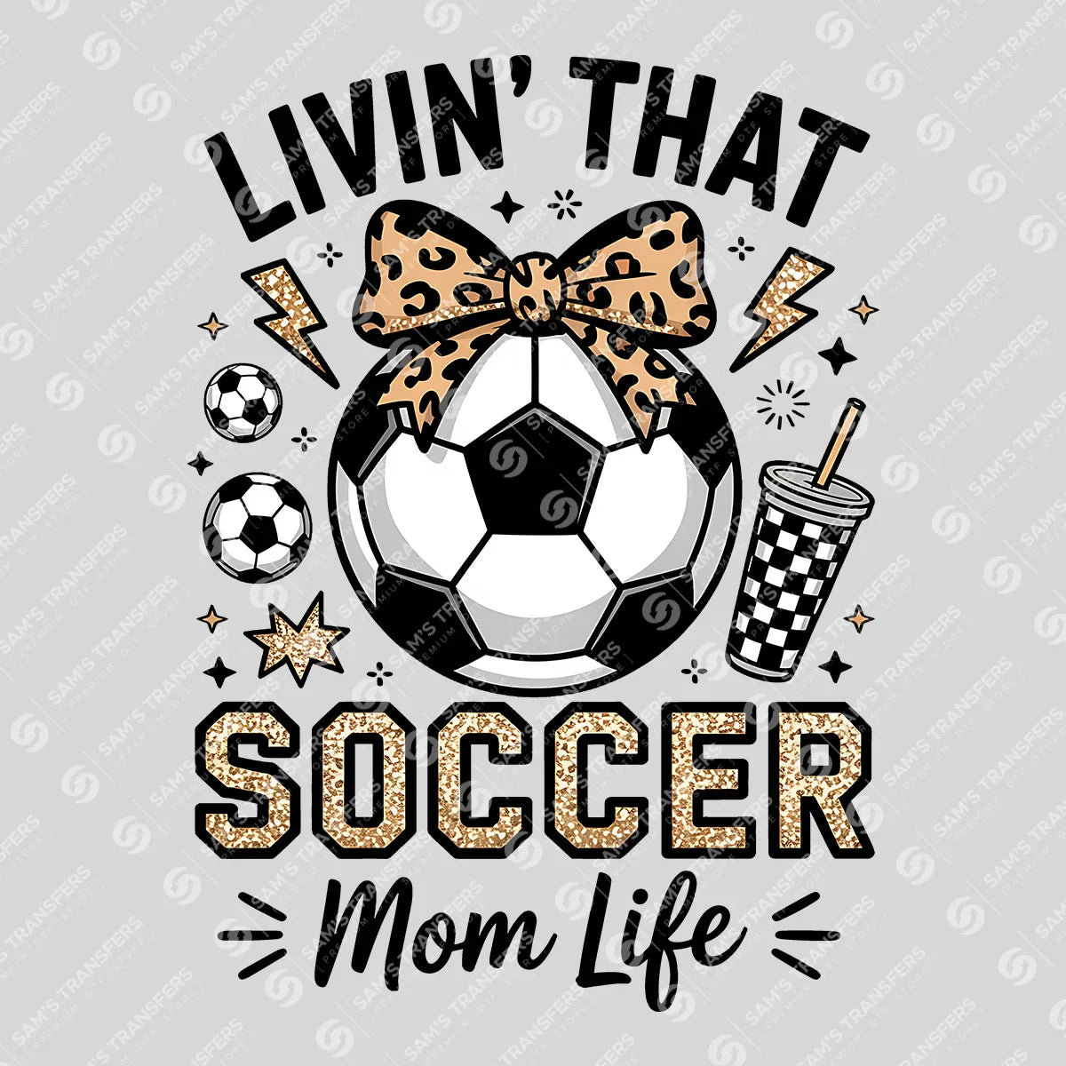 Apparel featuring a Livin That Soccer Mom Life-themed DTF transfer.