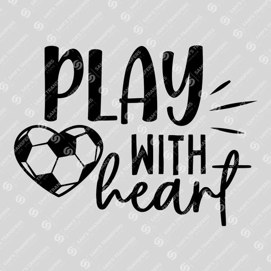 Apparel featuring a Play With Heart-themed DTF transfer.