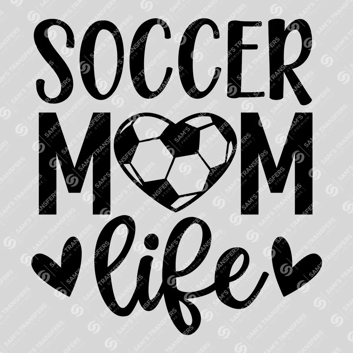 Apparel featuring a Soccer Mom Life-themed DTF transfer.