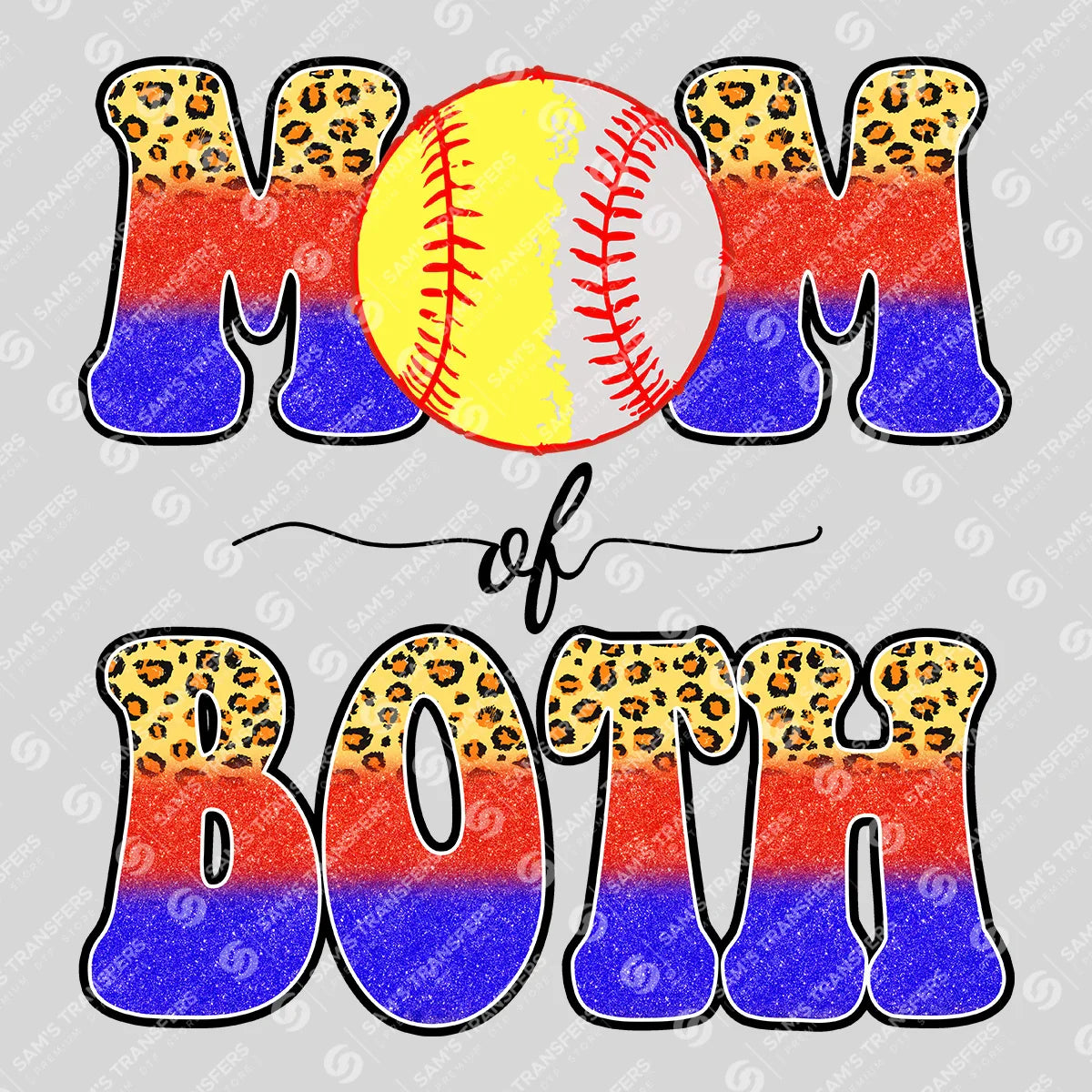 Apparel featuring a Mom Of Both Softball Baseball Stacked-themed DTF transfer.