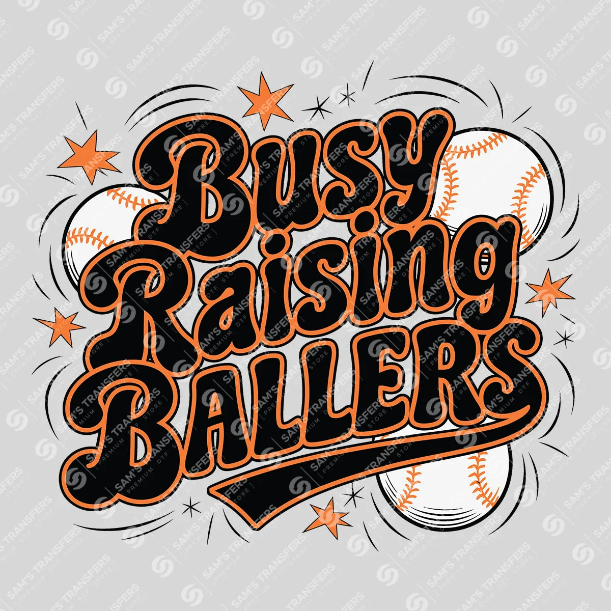 Apparel featuring a Busy Raising Ballers Baseball-themed DTF transfer.