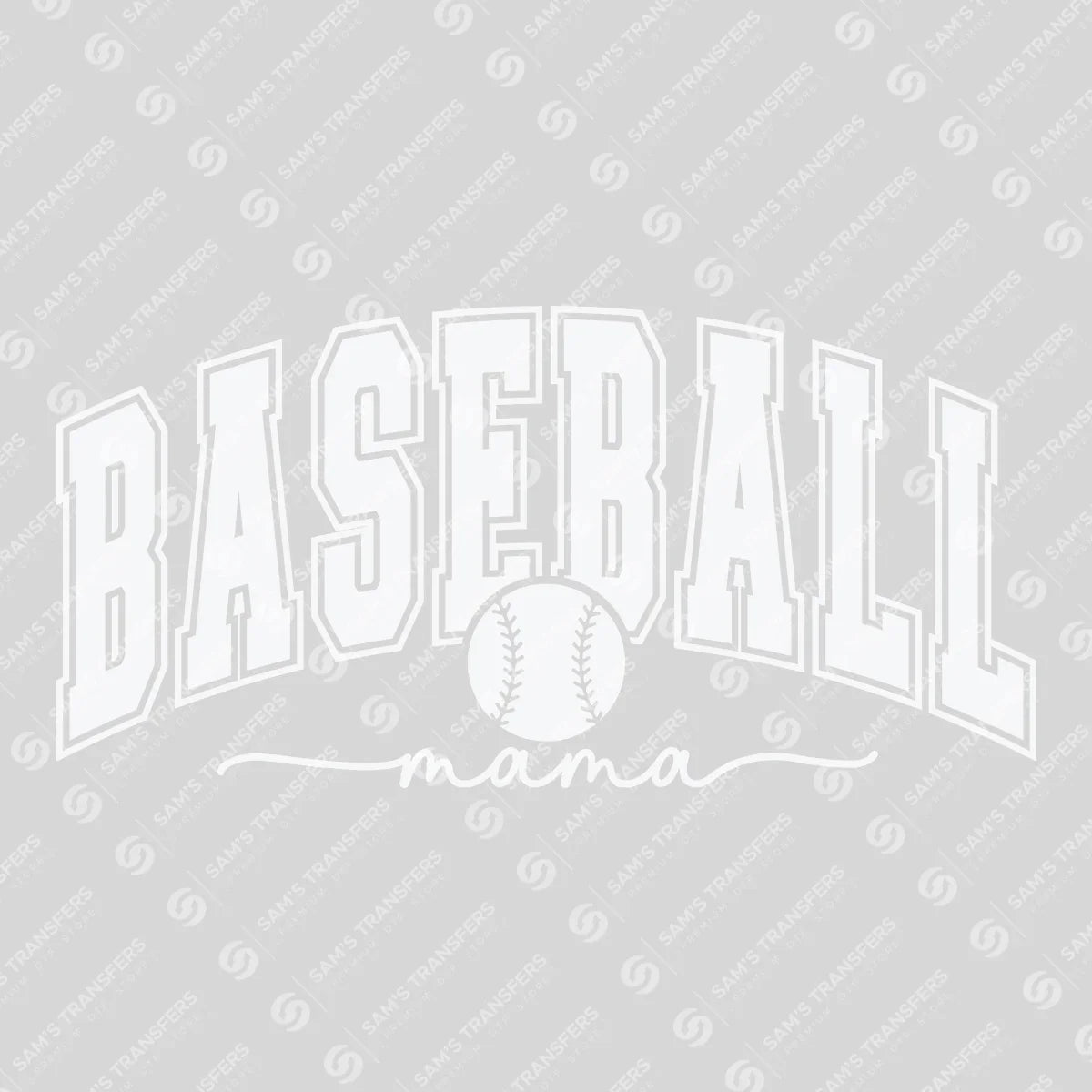 Apparel featuring a Baseball Mama Varsity White-themed DTF transfer.