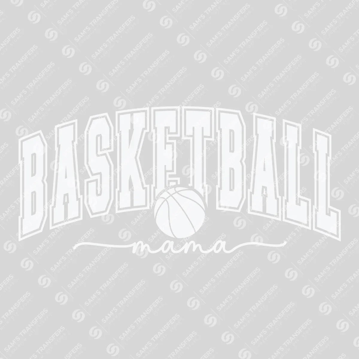 Apparel featuring a Basketball Mama Varsity White-themed DTF transfer.