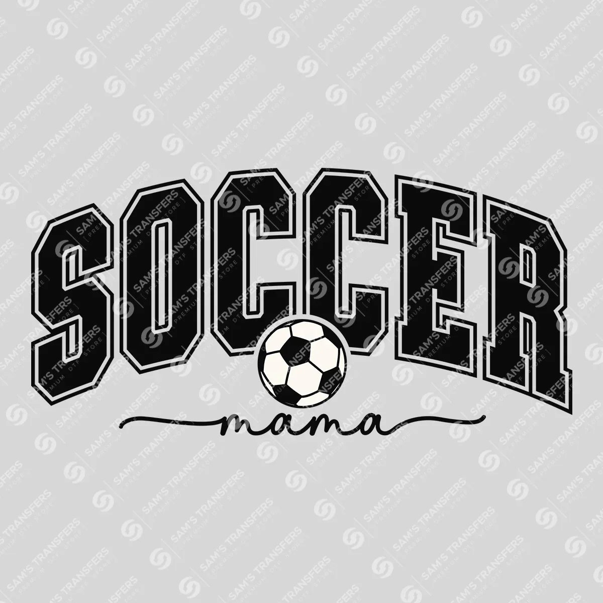 Apparel featuring a Soccer Mama Varsity Black-themed DTF transfer.