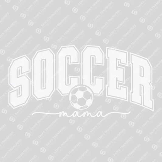 Apparel featuring a Soccer Mama Varsity White-themed DTF transfer.