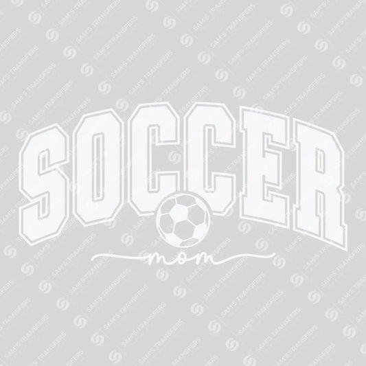 Apparel featuring a Soccer Mom Varsity White-themed DTF transfer.