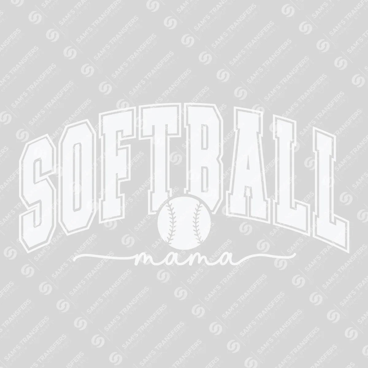 Apparel featuring a Softball Mama Varsity White-themed DTF transfer.