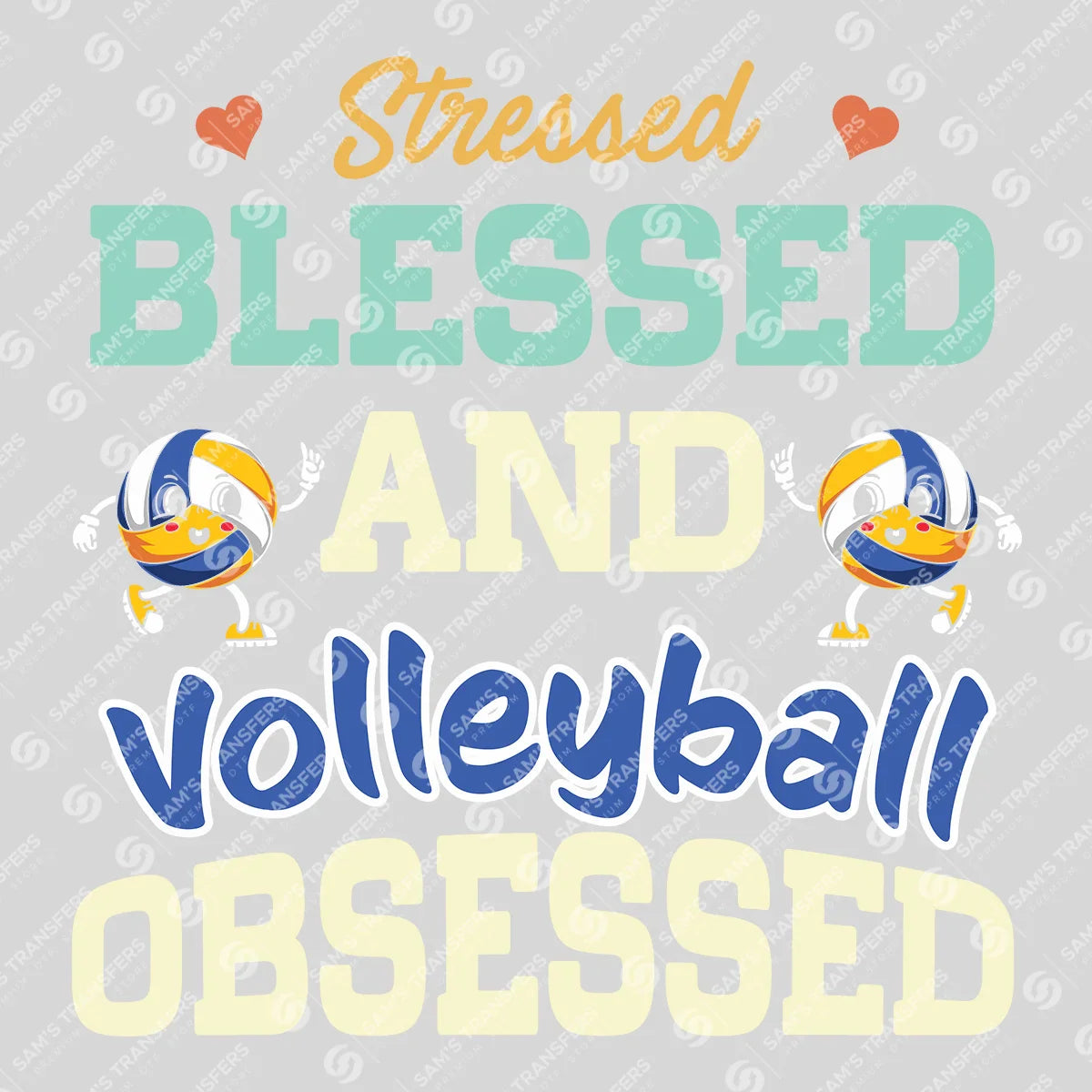 Apparel featuring a Stressed Blessed Volleyball Obsessed-themed DTF transfer.