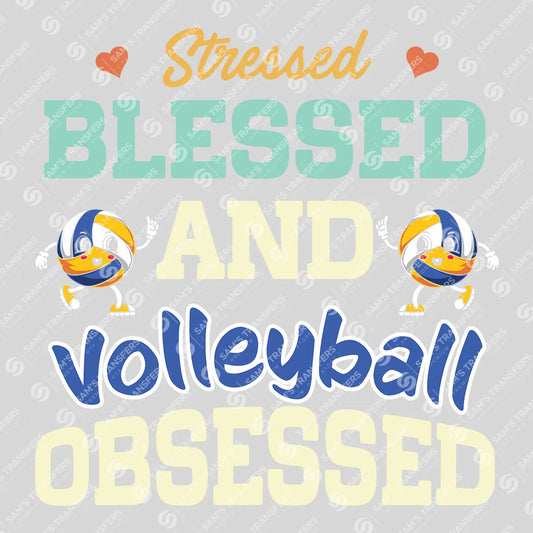 Apparel featuring a Stressed Blessed Volleyball Obsessed-themed DTF transfer.