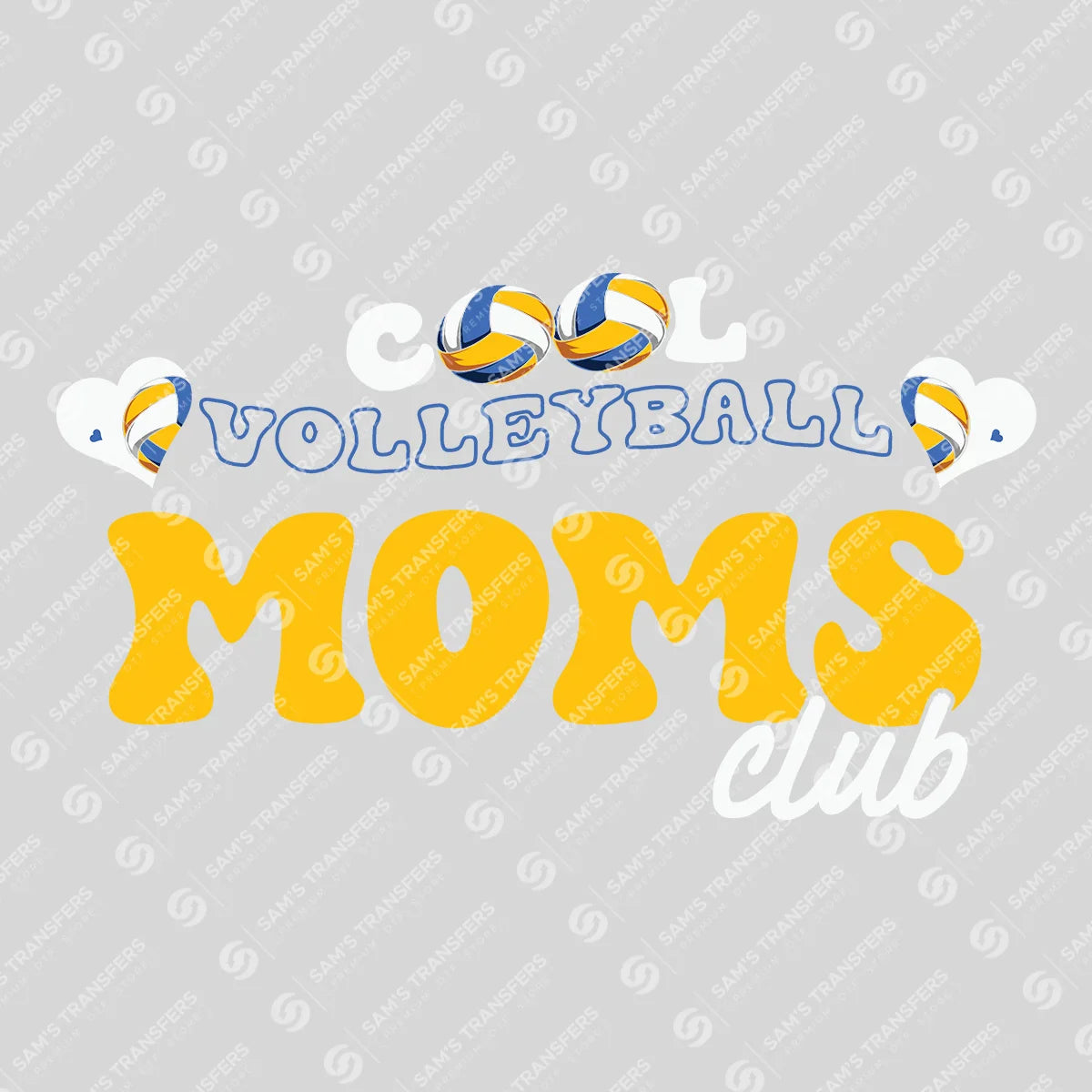Apparel featuring a Cool Volleyball Moms Club-themed DTF transfer.