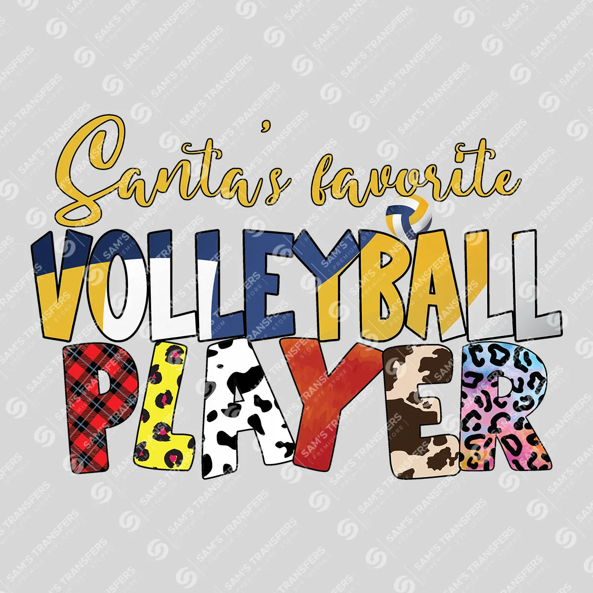 Apparel featuring a Santa's Favorite Volleyball Player-themed DTF transfer.