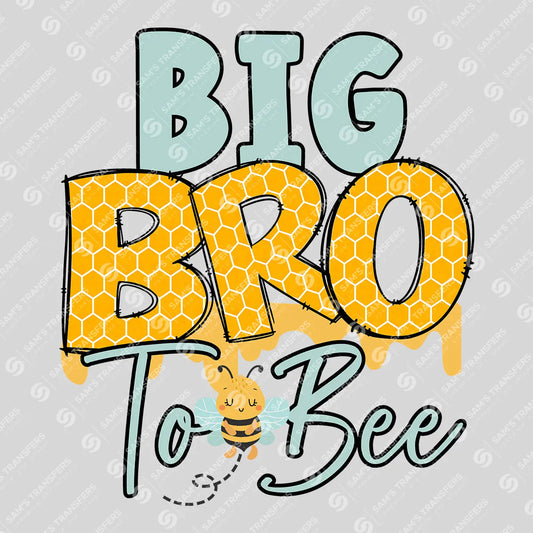 Apparel featuring a Big Bro To Bee-themed DTF transfer.