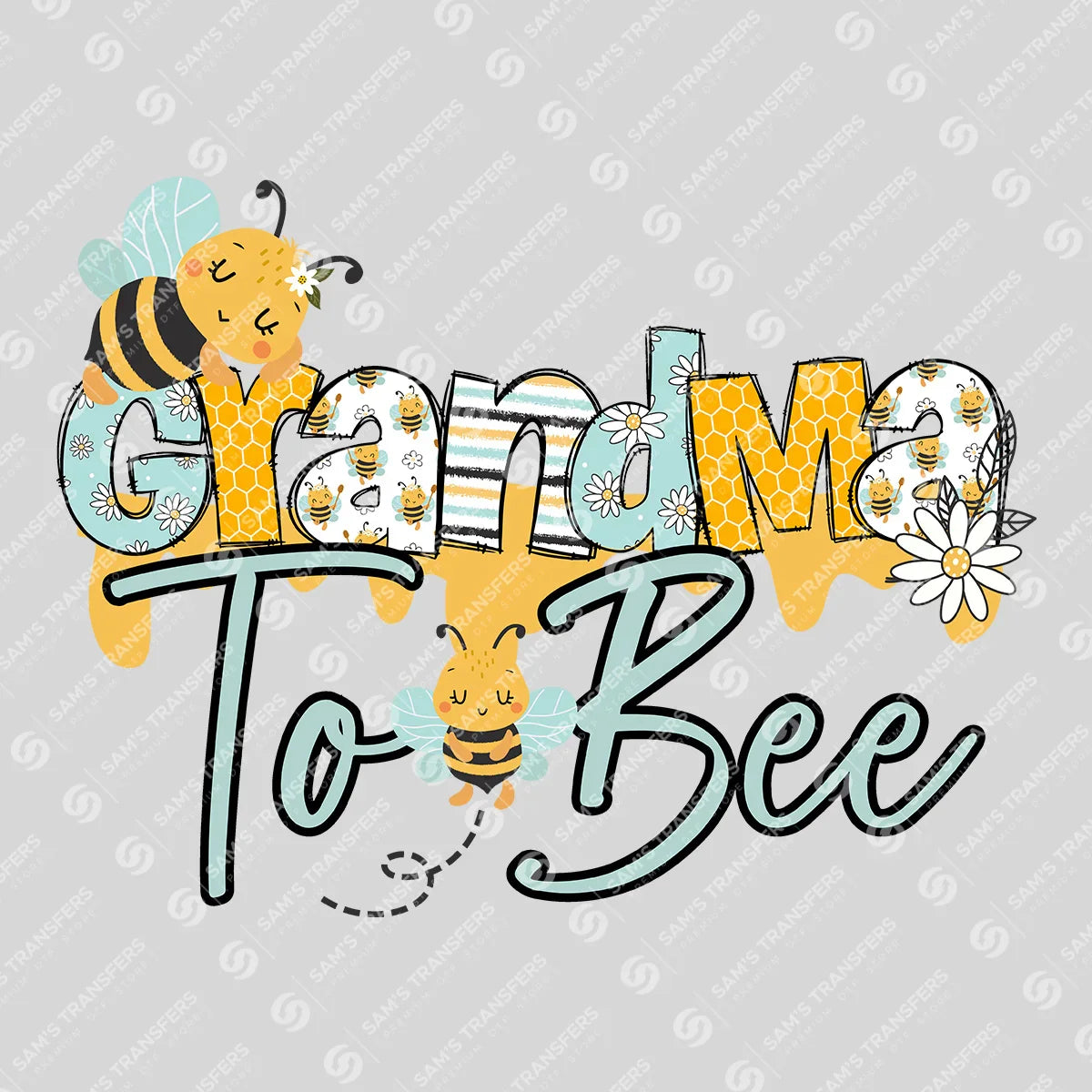 Apparel featuring a Grandma To Bee Daisy-themed DTF transfer.