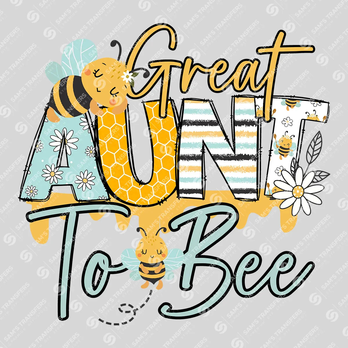 Apparel featuring a Great Aunt To Bee-themed DTF transfer.