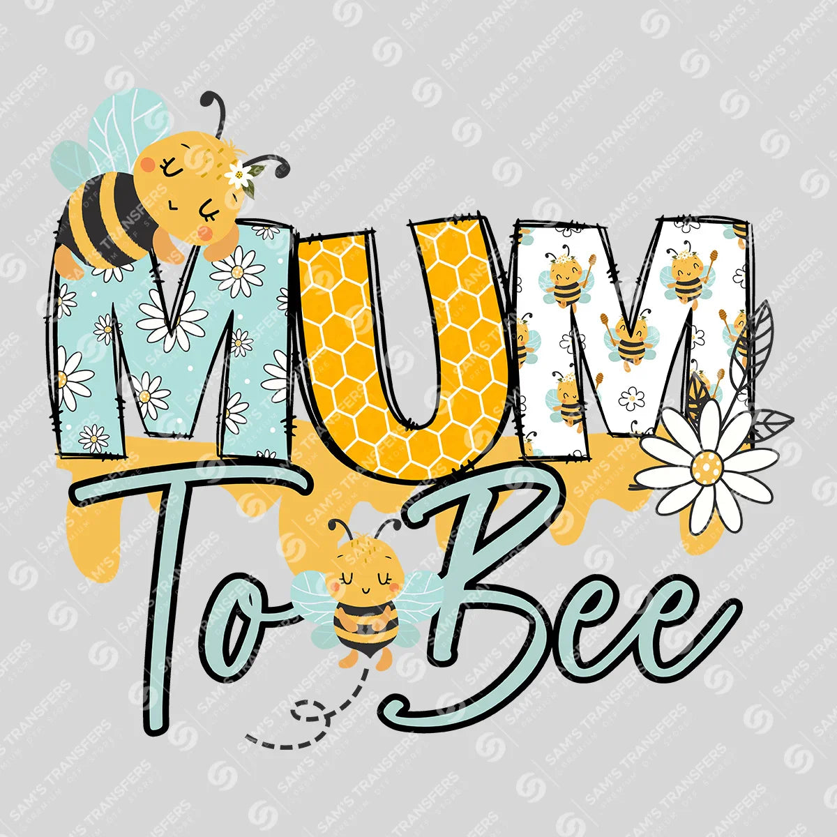 Apparel featuring a Mum To Bee-themed DTF transfer.