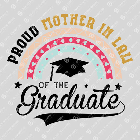 Apparel featuring a Proud Mother In Law Of The Graduate-themed DTF transfer.