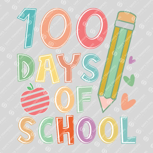 Apparel featuring a 100 Days Of School Pencil-themed DTF transfer.