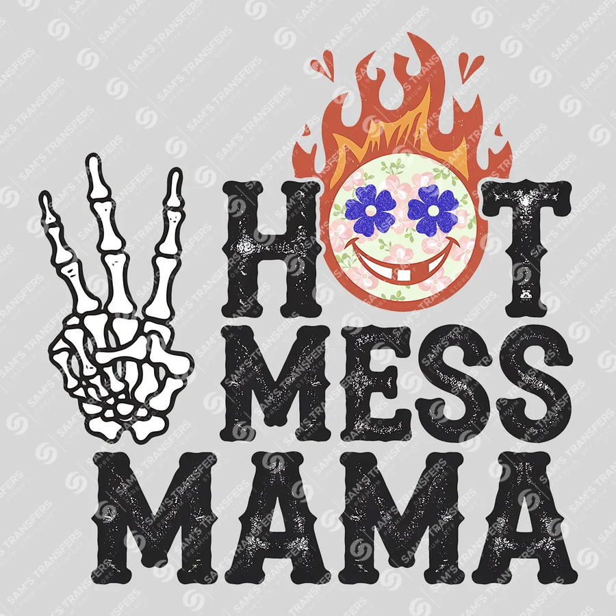 Hot Mess Mama Ready-to-Press DTF Transfer | SAT07057