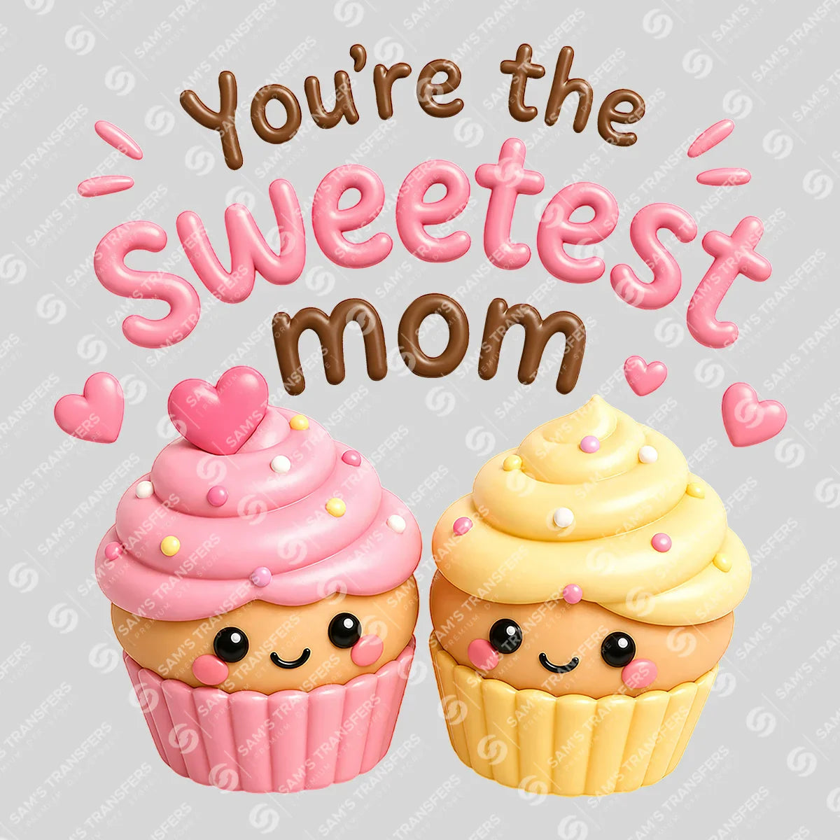 Apparel featuring a You're The Sweetest Mom-themed DTF transfer.