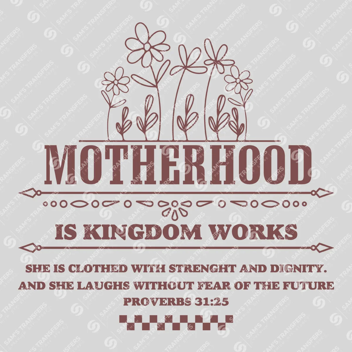 Apparel featuring a Motherhood Is Kingdom Works-themed DTF transfer.